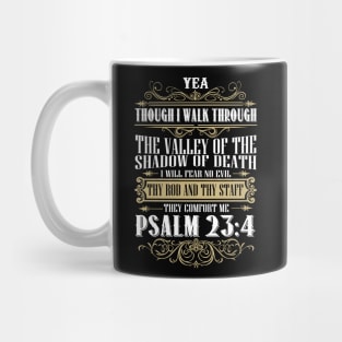 I will Fear No Evil Christian Psalm 23:4 Gift Mug